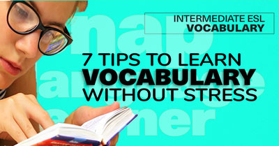 7 Tips for Learning Vocabulary in English
